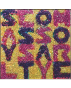 Marcello Arletti, Say Less To Say More, acrylic on aluminum, 35x35 cm