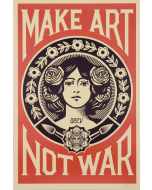 Obey (Shepard Fairey), Make art not war, screen print, 90x61 cm